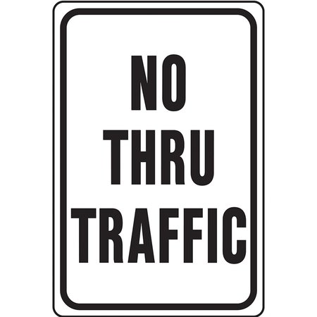 HY-KO No Through Traffic Sign 12" x 18" A11041